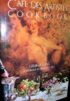 Cafe Des Artistes Cookbook - George Lang