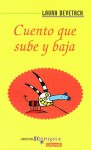 Cuento que sube y baja - Laura Devetach