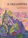 Il tagliapietra (da un'antica leggenda giapponese) - Alberto Longoni