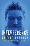 Interference - Amélie Antoine, Maren Baudet-Lackner