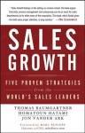 Sales Growth: Five Proven Strategies from the World's Sales Leaders - Thomas Baumgartner, Homayoun Hatami, Vander Ark, Jon, Marc Benioff