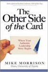 The Other Side of the Card: Where Your Authentic Leadership Story Begins - Mike Morrison