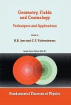 Geometry, Fields and Cosmology: Techniques and Applications - B.R. Iyer