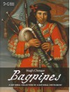 Bagpipes: A National Collection of a National Treasure - Hugh Cheape