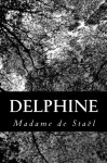 Delphine - Madame de Stael