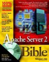 Apache Server 2 Bible - Mohammed J. Kabir