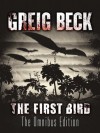 The First Bird: Omnibus Edition - Greig Beck