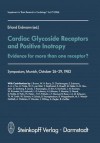 Cardiac Glycoside Receptors and Positive Inotropy: Evidence for More Than One Receptor? Symposium, Munich, October 26 29, 1983 - Erland Erdmann, R. Jacob, W. Schaper