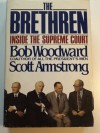 The Brethren: Inside the Supreme Court - Bob Woodward, Scott Armstrong