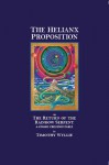 The Helianx Proposition: The Return of the Rainbow SerpentA Cosmic Creation Fable - Timothy Wyllie