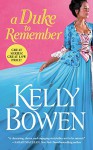 A Duke to Remember (A Season for Scandal) - Kelly Bowen
