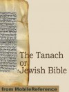 The Tanach (Tanakh) or Jewish Bible (mobi) - MobileReference