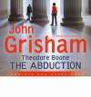[(Theodore Boone: 2: The Abduction )] [Author: John Grisham] [Jun-2011] - John Grisham