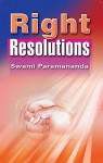 Right Resolutions - Swāmi Paramānande