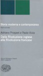 Storia moderna e contemporanea. Volume secondo: Dalla Rivoluzione inglese alla Rivoluzione francese - Adriano Prosperi, Paolo Viola