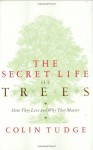 The Secret Life of Trees - Colin Tudge