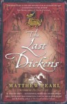 The Last Dickens - Matthew Pearl