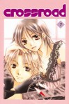 Crossroad Volume 7: v. 7 : 7 (Crossroad) - Shioko Mizuki