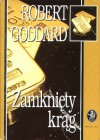 Zamknięty krąg - Robert Goddard