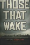 Those That Wake - Jesse Karp