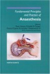 Anaesthesia: Fundamental Principles And Practice - Peter Hutton