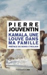 Kamala, une louve dans ma famille (NBS SCIENCES HU) (French Edition) - Pierre Jouventin, Boris Cyrulnik