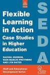 Flexible Learning in Action: Case Studies in Higher Education - Hudson Rachel, Sian Maslin-Prothero, Lyn Oates, Hudson Rachel