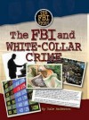 FBI and White-Collar Crime - Dale Anderson, Sabrina Crewe