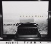 Robert Frank: Storylines - Robert Frank