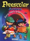 Preescolar Activa Para Jugar y Aprender [With Cdrm] = Preschool Activity Kit for Play and Learning - Oceano