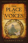 The Place of Voices (TimeDrifter Series Book 1) - Lauren Lynch