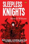 Sleepless Knights - Mark Williams