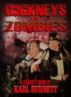 Cogkneys Vs Zombies (Cogkneys #1) - K. Burnett