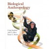 Biological Anthropology: The Natural History of Humankind 1st Edition (Book Only) - Craig Stanford