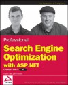 Professional Search Engine Optimization with ASP.NET: A Developer's Guide to SEO - Cristian Darie, Jaimie Sirovich