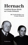 Hernach: Gottfried Benns Briefe an Ursula Ziebarth - Gottfried Benn