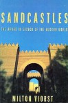 Sandcastles (Contemporary Issues in the Middle East) - Milton Viorst