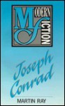 Joseph Conrad (Modern Fiction) - Martin Ray