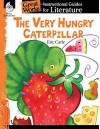 The Very Hungry Caterpillar: An Instructional Guide for Literature (Great Works) - Brenda Van Dixhorn