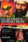 The Al Qaeda Connection: The Taliban and Terror in Pakistan’s Tribal Areas - Imtiaz Gul