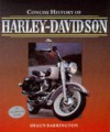 Concise Illustrated History Of Harley Davidson (Osprey Automotive Series) - Shaun Barrington