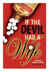 If The Devil Had A Wife - Rebecca Nugent, Frank Mills