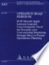 Operation Iraqi Freedom: DoD Should Apply Lessons Learned Concerning the Need for Security over Conventional Munitions Storage Sites to Future Operations Planning - (United States) Government Accountability Office