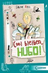 Cool bleiben, Hugo! - Sabine Zett, Ute Krause