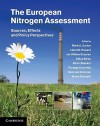 European Nitrogen Assessment - Mark A. Sutton, Clare Howard, Jan-Willem Erisman, Albert Bleeker, Gilles Billen, Peringe Grennfelt, Hans van Grinsven