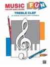 Music Fun Color and Learn: Treble Clef - Cathy Johnson