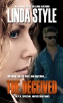 THE DECEIVED (L.A.P.D. Special Investigations Book 1) - Linda Style