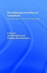 The Macroeconomics of Transition - Jan Winiecki