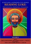 Reading Luke: Interpretation, Reflection, Formation - Craig G. Bartholomew, Joel Green, Anthony Thiselton