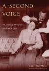 Second Voice: Century Of Osteopathic Medicine In Ohio - Carol Poh Miller